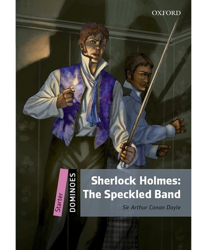 Sherlock Holmes: The Speckled Band - Oxford