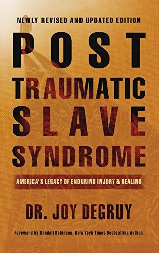 Book : Post Traumatic Slave Syndrome, Revised Edition...