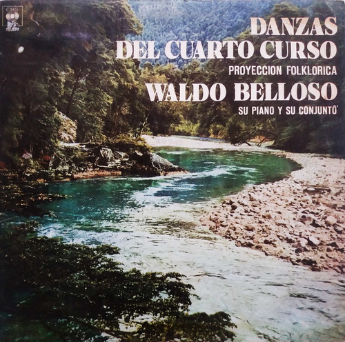 Waldo Belloso  - Danzas Del Cuarto Curso Lp