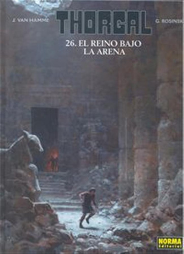 Thorgal 26 El Reino Bajo La Arena - Hamme,j,van/rosinski