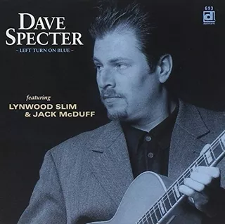 Cd Left Turn On Blue - Dave Specter