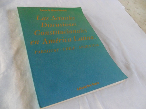 Discusiones Constitucionales América Latina Balmelli 1991