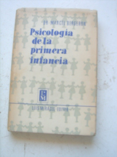Psicología Primera Infancia De Marcel Bergeron