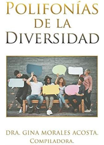 Libro: Polifonías De La Diversidad (spanish Edition)