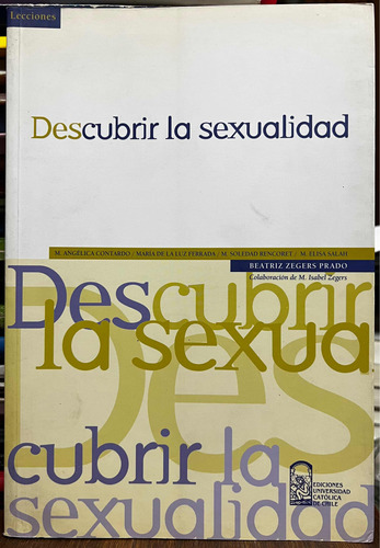 Descubrir La Sexualidad - Beatriz Zegers Prado