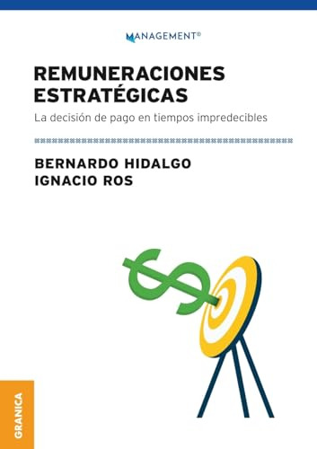 Libro Remuneraciones Estratégicas De Bernardo Hidalgo  Edici