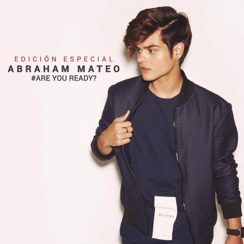 Abraham Mateo - Are You Ready (edición Especial) Itunes 2016