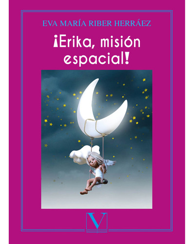 Erika, Mision Espacial - Riber Herraez, Eva Maria