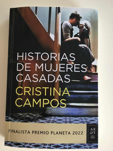 Libro Historia De Mujeres Casadas De Cristina Campos