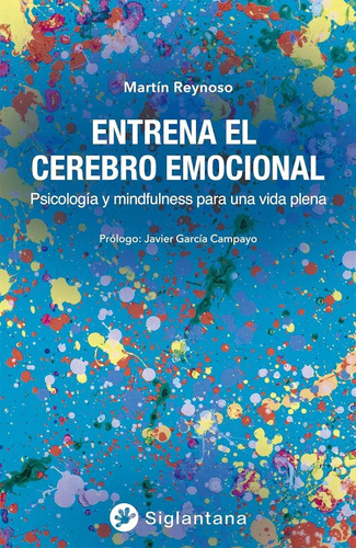 Entrena El Cerebro Emocional - Martin Reynoso