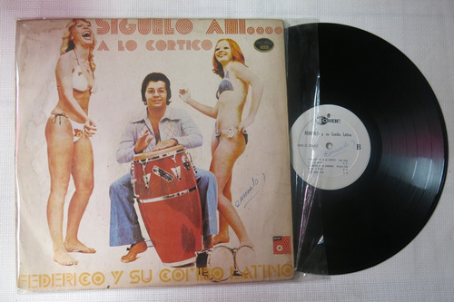 Vinyl Vinilo Lp Acetato Federico Y Su Combo Siguelo Ahi A Lo