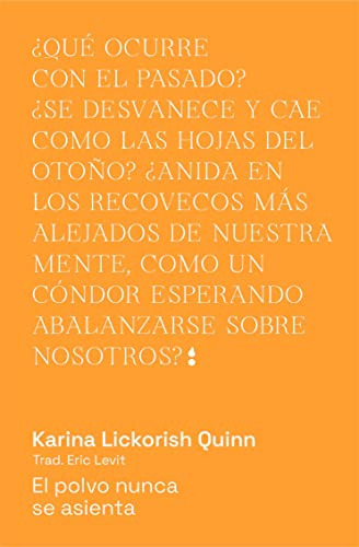 Libro El Polvo Nunca Se Asienta De Lickorish Quinn Karina Ar