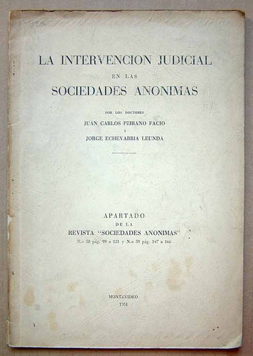 La Intervencion Judicial En Sociedades Anónimas, Facio