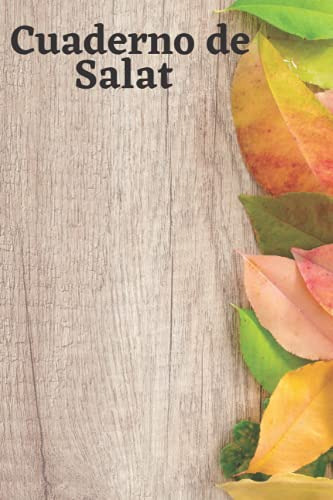 Cuaderno De Salat: Un Hermoso Cuaderno De Oraciones Para Vig