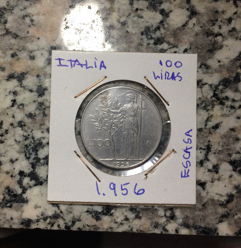 Moneda Italia 1956 R 100 Liras Escasa, Nice Grade !!