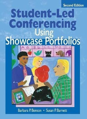 Student-led Conferencing Using Showcase Portfolios - Barb...
