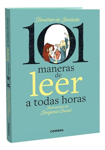 101 Maneras De Leer A Todas Horas