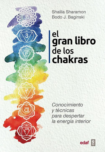 Libro: El Gran Libro De Los Chakras. Sharomon, Shalila/bagin