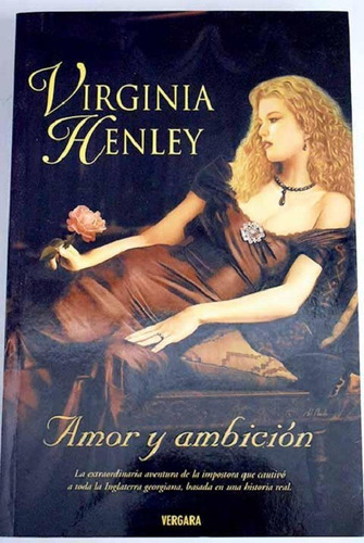 Amor Y Ambicion Virginia Henley Libro Nuevo