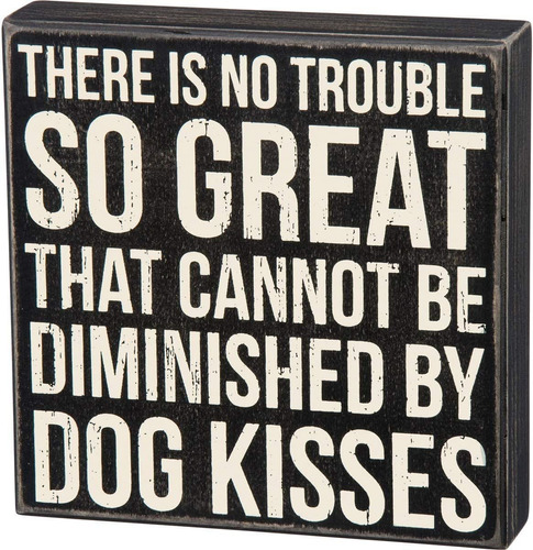 Primitives By Kathy Dog Kisses Box Sign