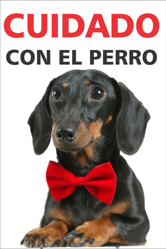 Cartel Cuidado Con El Perro Divertidos Salchicha 23x15cm K1