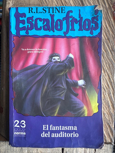 Escalofríos 23 - El Fantasma Del Auditorio - R.l Stine 