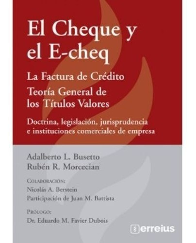 El Cheque Y El Echeq - Adalberto Busetto Y Rubén Morcecian