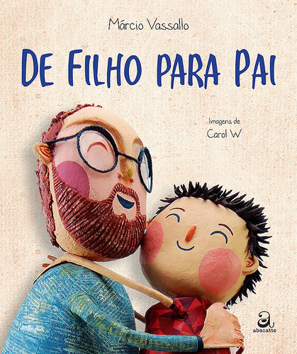 De filho para pai, de Vassallo, Márcio. Editorial Abacatte, capa mole em português, 2013