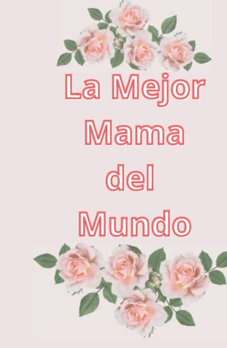 Libro En Español Para Las Madres | Feliz Dia De Las Madres E