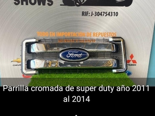  Parrilla Cromada Super Duty Aplica 2011 Hasta 2014 F250/350