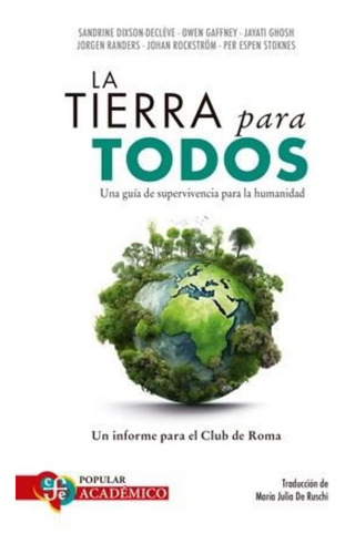 Tierra Para Todos, La. Una Guía De Supervivencia Para La Hum