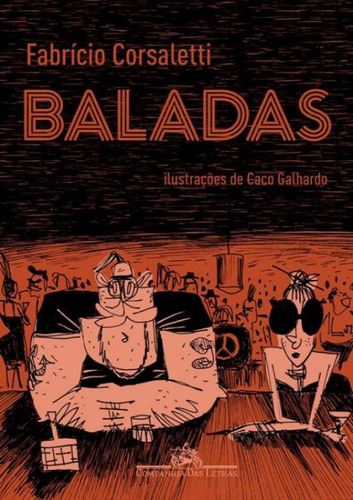 Baladas, de Corsaletti, Fabrício. Editora Companhia das Letras, capa mole, edição 1 em português, 2016