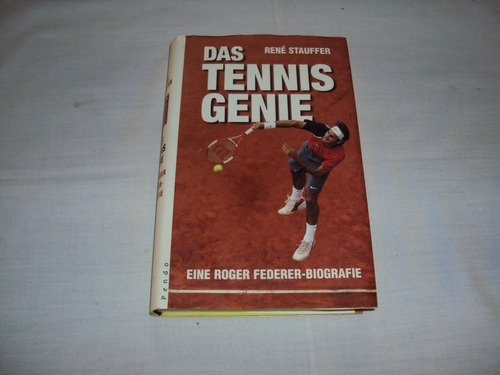 A# Das Tennis Genie Biografia  Federer Rene Stauffer Aleman