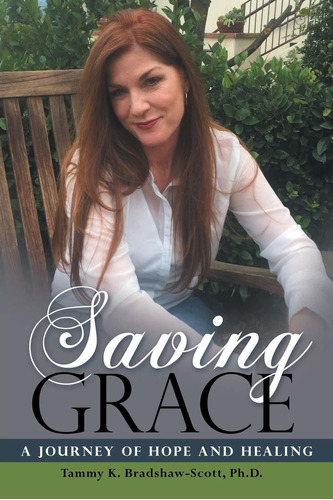 Libro Saving Grace: A Journey Of Hope And Healing Nuevo Q