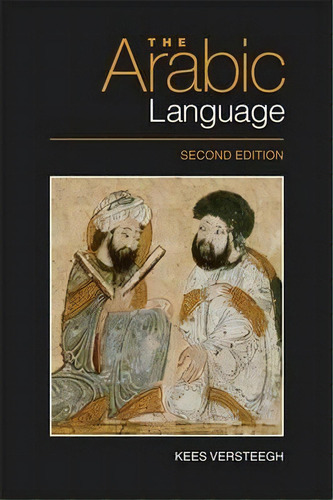 The Arabic Language, De Kees Versteegh. Editorial Edinburgh University Press, Tapa Blanda En Inglés