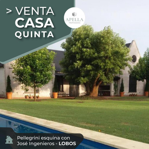 Venta -  Casa Quinta En Lobos