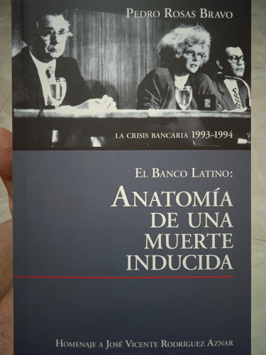 El Banco Latino Y La Crisis Bancaria 1993-1994 P Rosas Bravo