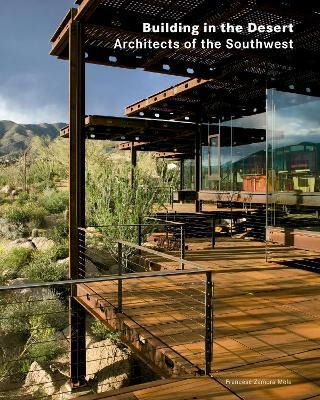 Libro Building In The Desert : Architects Of The Southwes...