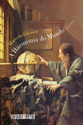 A Harmonia do Mundo (Nova edição), de Gleiser, Marcelo. Editora Schwarcz SA, capa mole em português, 2021
