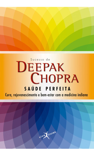 Saúde perfeita (edição de bolso), de Deepak, Chopra. Editora Viva Livros, capa mole em português, 2011