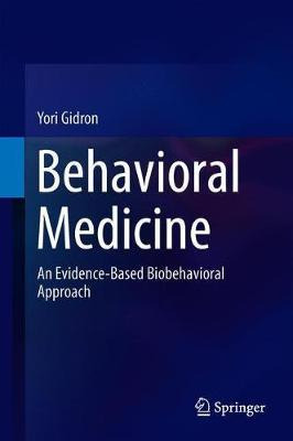 Libro Behavioral Medicine : An Evidence-based Biobehavior...