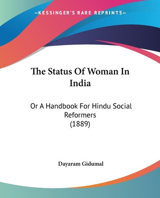 Libro The Status Of Woman In India: Or A Handbook For Hin...