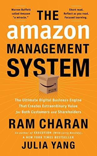 The Amazon Management System : Ram Charan, de Julia Yang. Editorial Ideapress Publishing, tapa dura en inglés