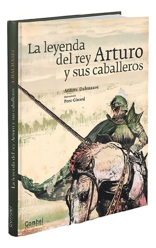 La Leyenda De Rey Arturo Y Sus Caballeros