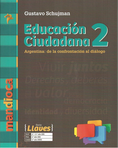 Nuevo Educacion Ciudadana 2 -g. Schusjman - Serie Llaves  ( 