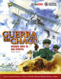 Libro Guerra Del Chaco Noventa Años De Una Epopeya (1932-193