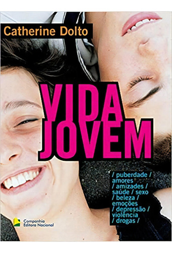 Vida Jovem, De Catherine Dolto. Companhia Editora Nacional Em Português