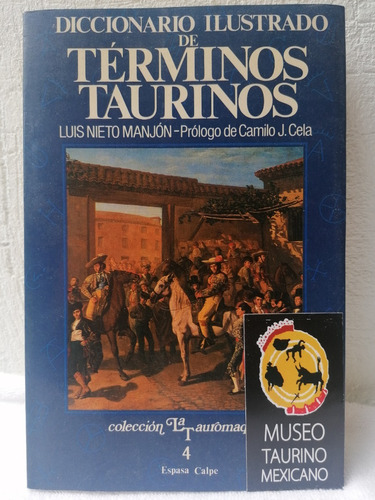 Coleccion La Tauromaquia Diccionario Ilustrado Vol 4 Toros