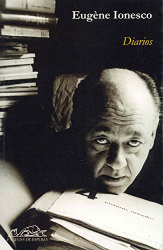 Libro Diarios De Ionesco E Ionesco Eugène Páginas De Espuma