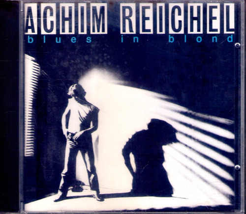 Achim Reichel - Blues In Blond - Cd